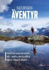 Naturnära äventyr: Små och stora äventyr i vår nordiska miljö - Image 2